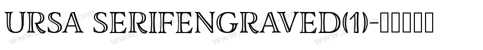Ursa SerifEngraved(1)字体转换